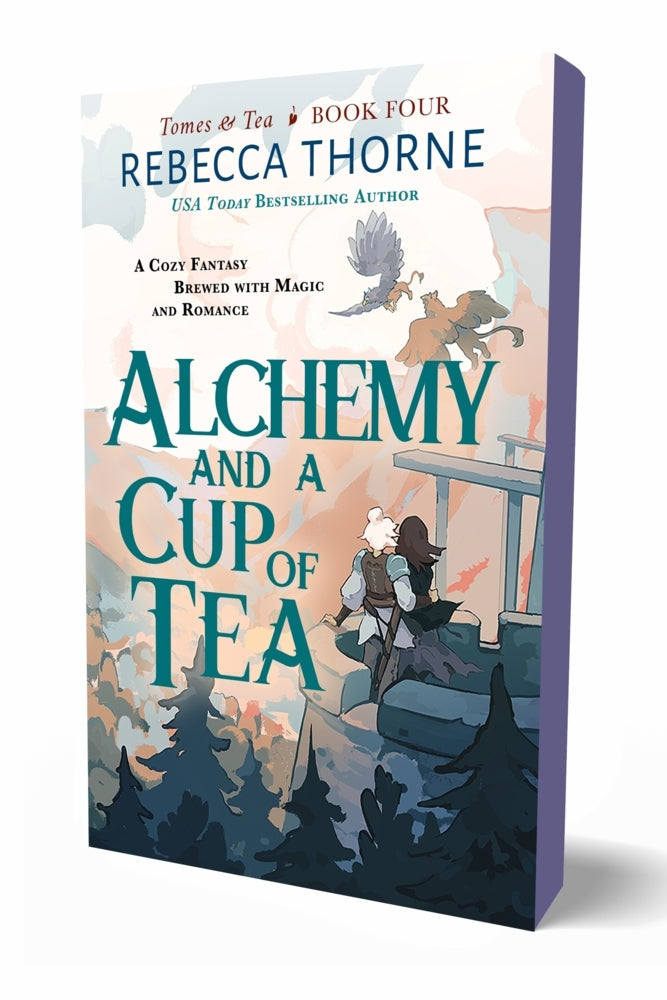 Alchemy and a Cup of Tea (Rebecca Thorne)