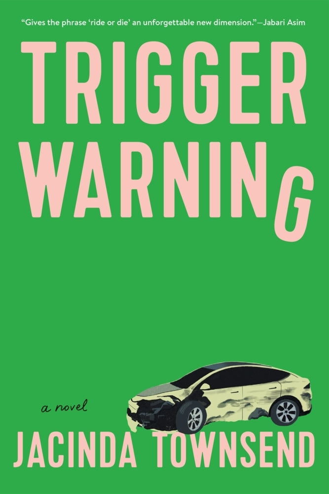 Trigger Warning (Jacinda Townsend)