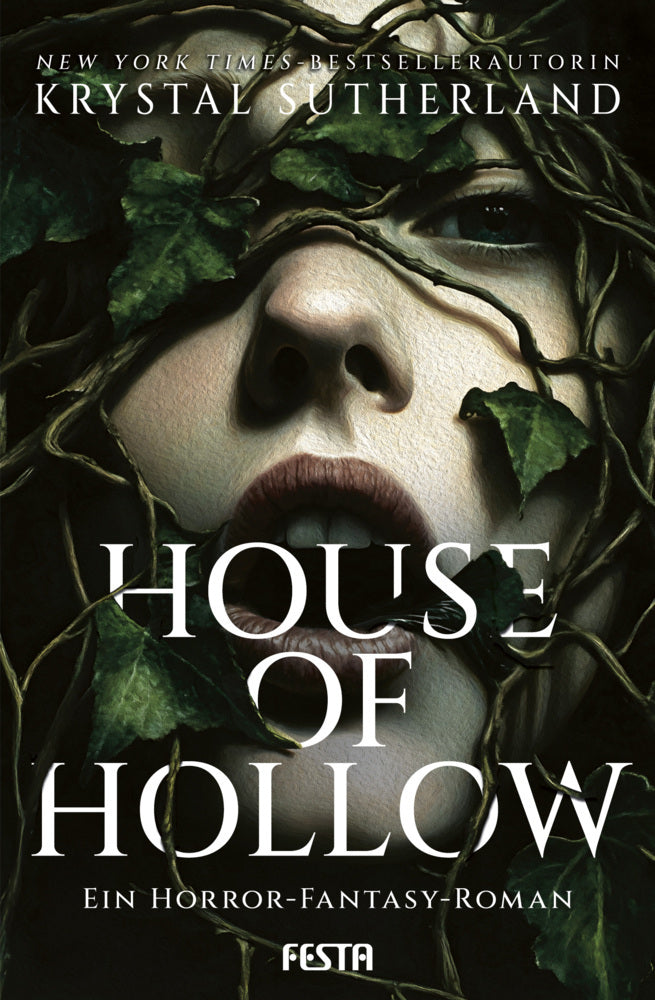 House of Hollow - Ein Horror-Fantasy-Roman (Krystal Sutherland)