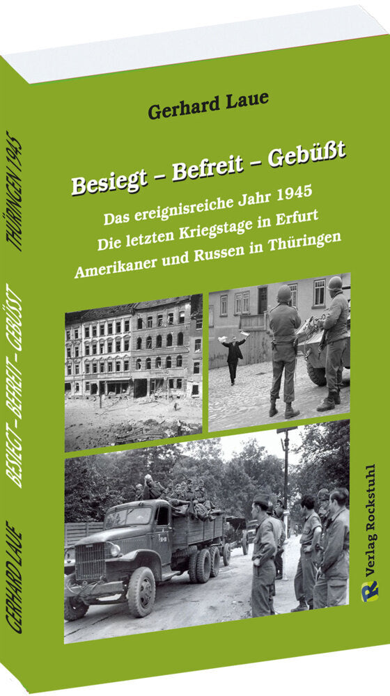 Besiegt - Befreit - Gebüßt (Gerhard Laue)
