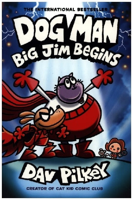 Dog Man 13: Big Jim Begins (Dav Pilkey)