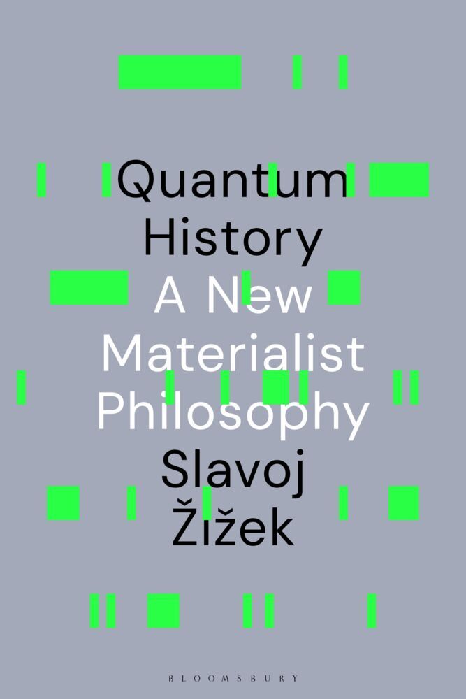 Quantum History (Slavoj Zizek)