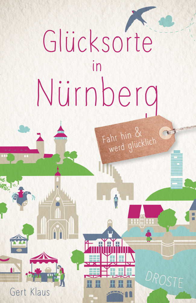 Glücksorte in Nürnberg (Gert Klaus)