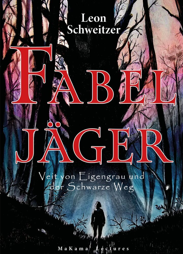 Fabeljäger (Leon Schweitzer)