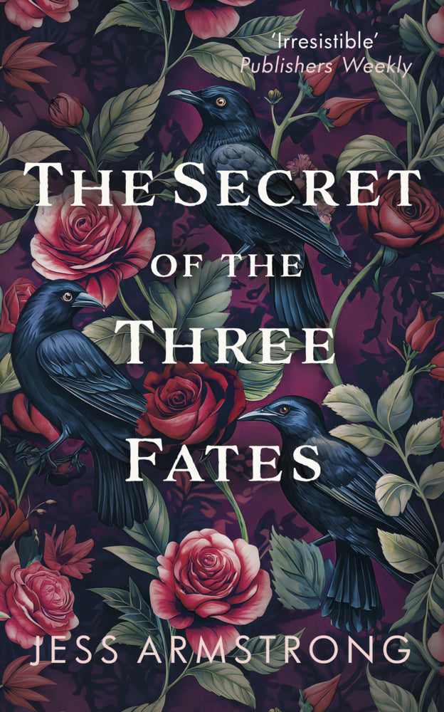 The Secret of the Three Fates (Jess Armstrong)