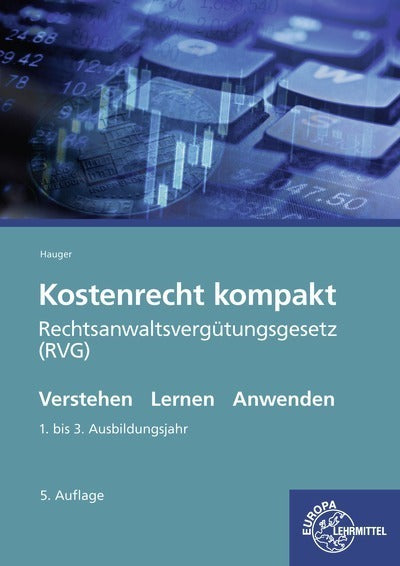 Kostenrecht kompakt (Berthold Hauger)