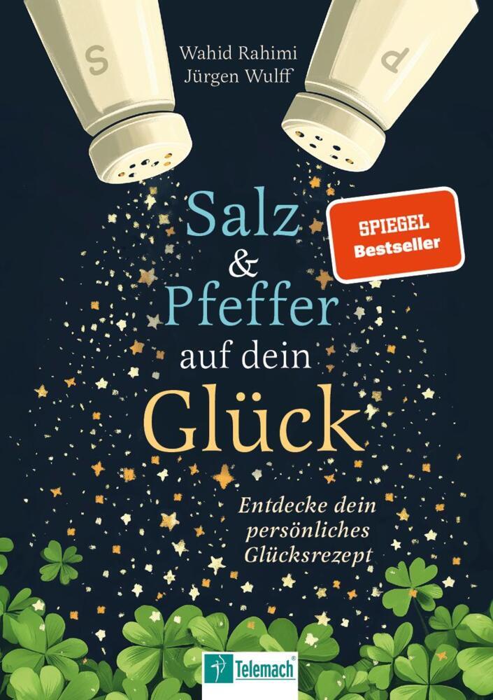 Salz und Pfeffer auf dein Glück (Wahid Rahimi)