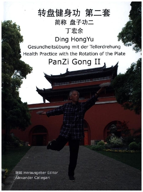 Gesundheitsübung mit der Tellerdrehung (Hongyu Ding)