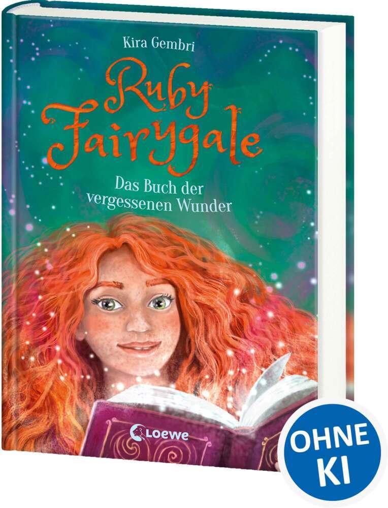Ruby Fairygale (Band 8) - Das Buch der vergessenen Wunder (Kira Gembri)