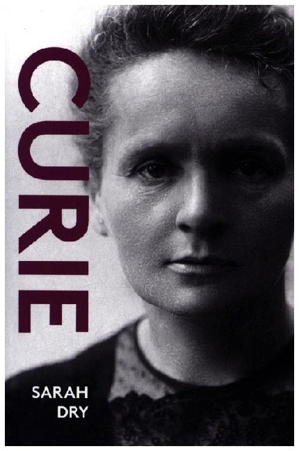Curie (Sarah Dry)