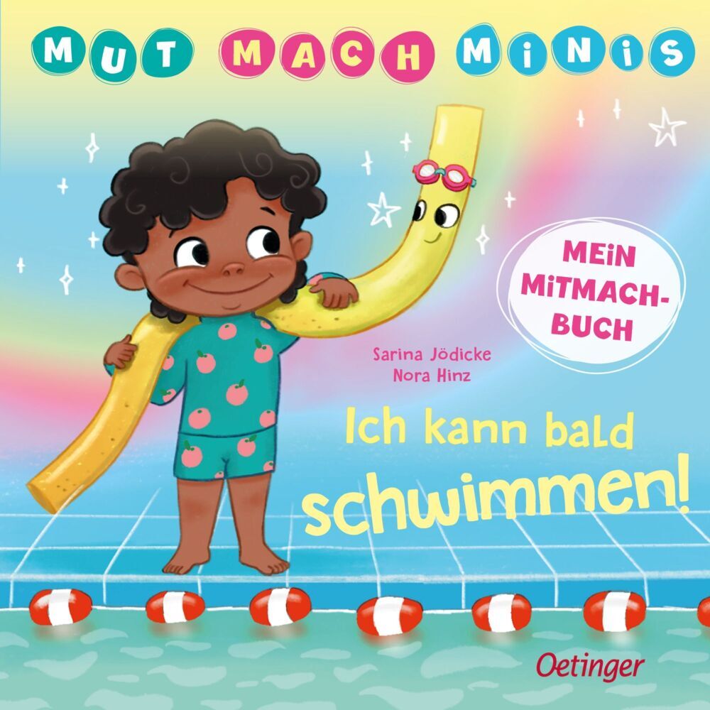 Mut-Mach-Minis. Ich kann bald schwimmen! (Nora Hinz)