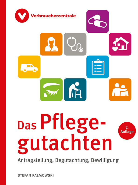 Das Pflegegutachten (Stefan Palmowski)