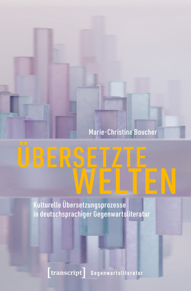 Übersetzte Welten (Marie-Christine Boucher)