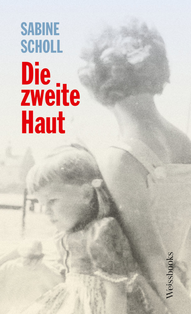 Die zweite Haut (Sabine Scholl)