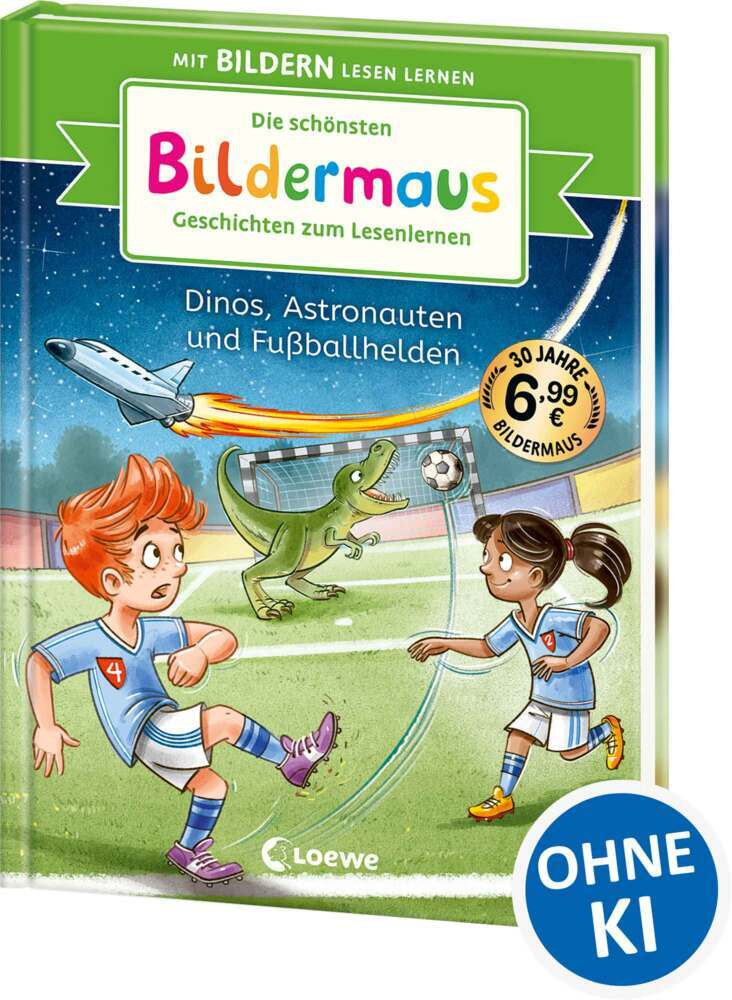 Die schönsten Bildermaus-Geschichten zum Lesenlernen - Dinos, Astronauten und Fußballhelden