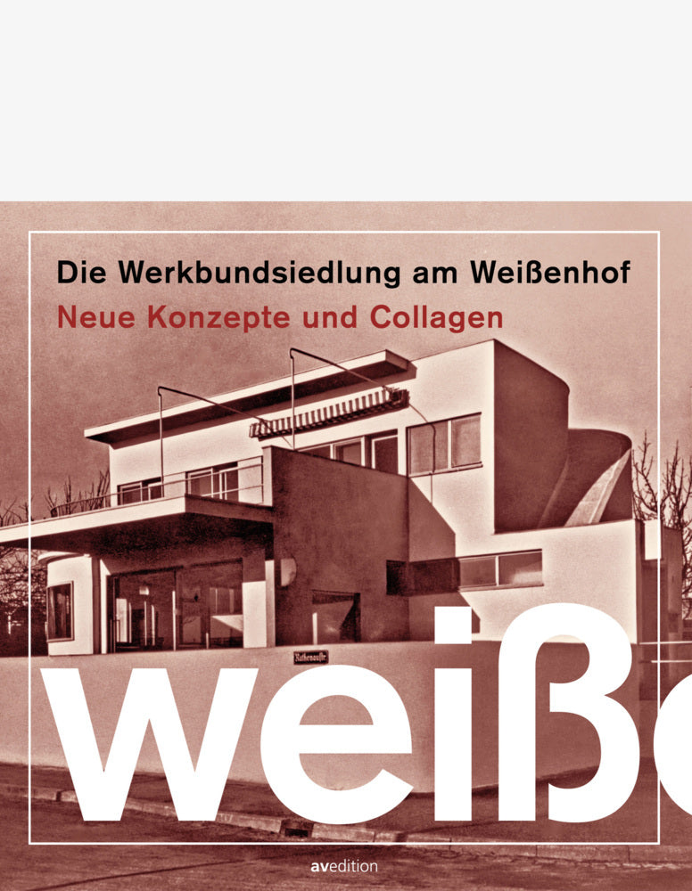 Die Werkbundsiedlung am Weißenhof (Michael Kimmerle)