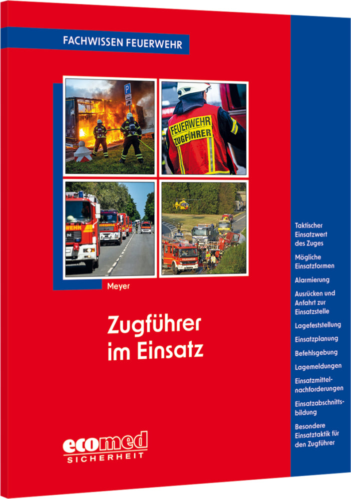 Zugführer im Einsatz (Christian Meyer)