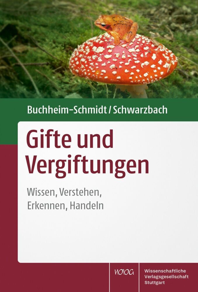 Gifte und Vergiftungen (Susann Buchheim-Schmidt)