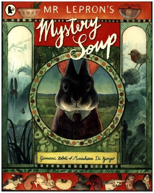 Mr Lepron's Mystery Soup (Giovanna Zoboli)
