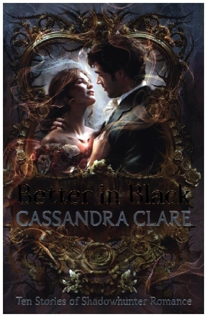 Better in Black (Cassandra Clare)