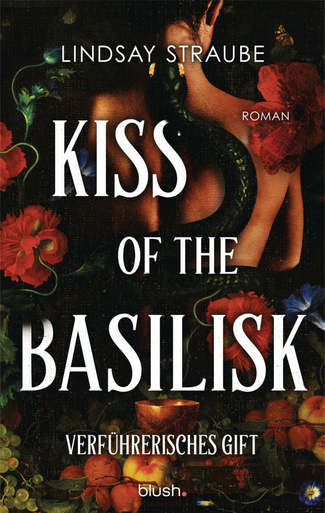 Kiss of the Basilisk - Verführerisches Gift (Lindsay Straube)