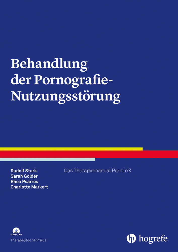 Behandlung der Pornografie-Nutzungsstörung (Rudolf Stark)