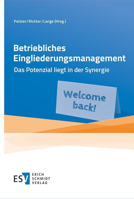 Betriebliches Eingliederungsmanagement (Klaus Pelster)
