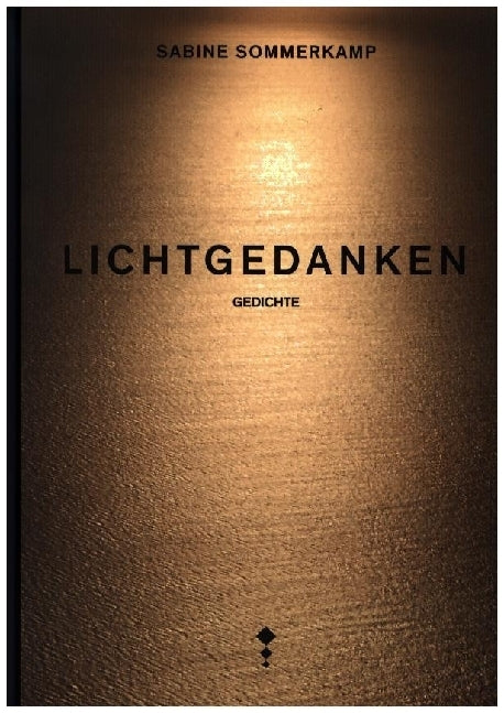 Lichtgedanken (Sabine Sommerkamp)