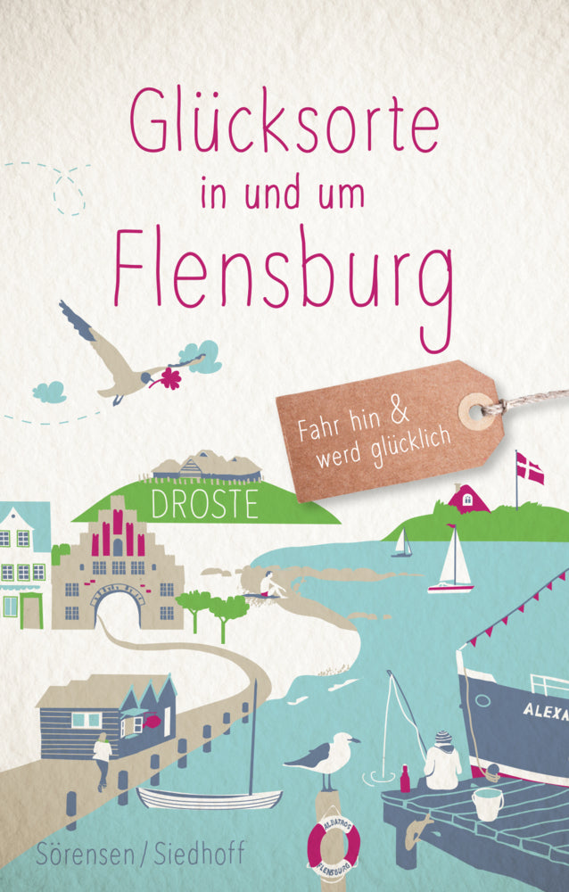 Glücksorte in und um Flensburg (Sven Sörensen)