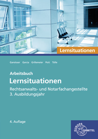 Rechtsanwalts- und Notarfachangestellte, Lernsituationen 3. Ausbildungsjahr (Elvira Pott)