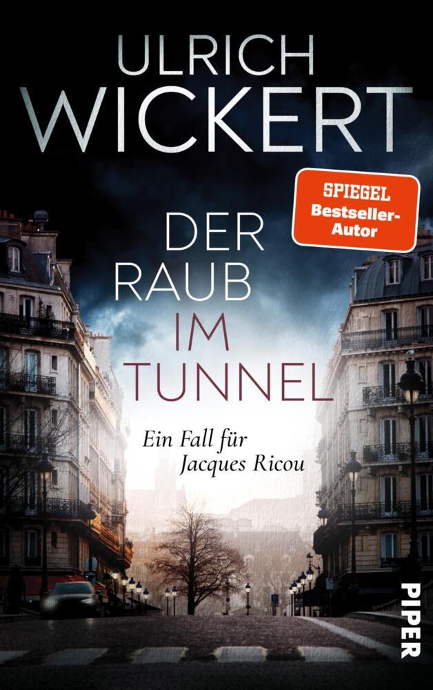 Der Raub im Tunnel (Ulrich Wickert)