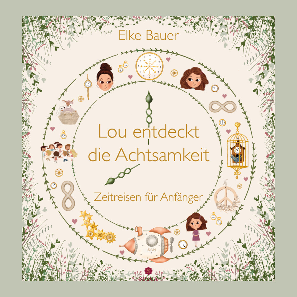 Lou entdeckt die Achtsamkeit (Elke Bauer)