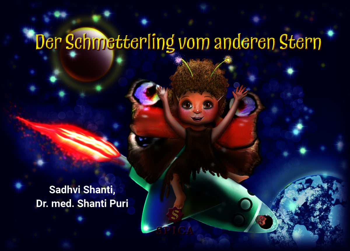 Der Schmetterling vom anderen Stern (Shanti Puri)