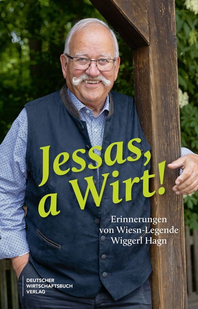 Jessas, a Wirt! (Wiggerl Hagen)