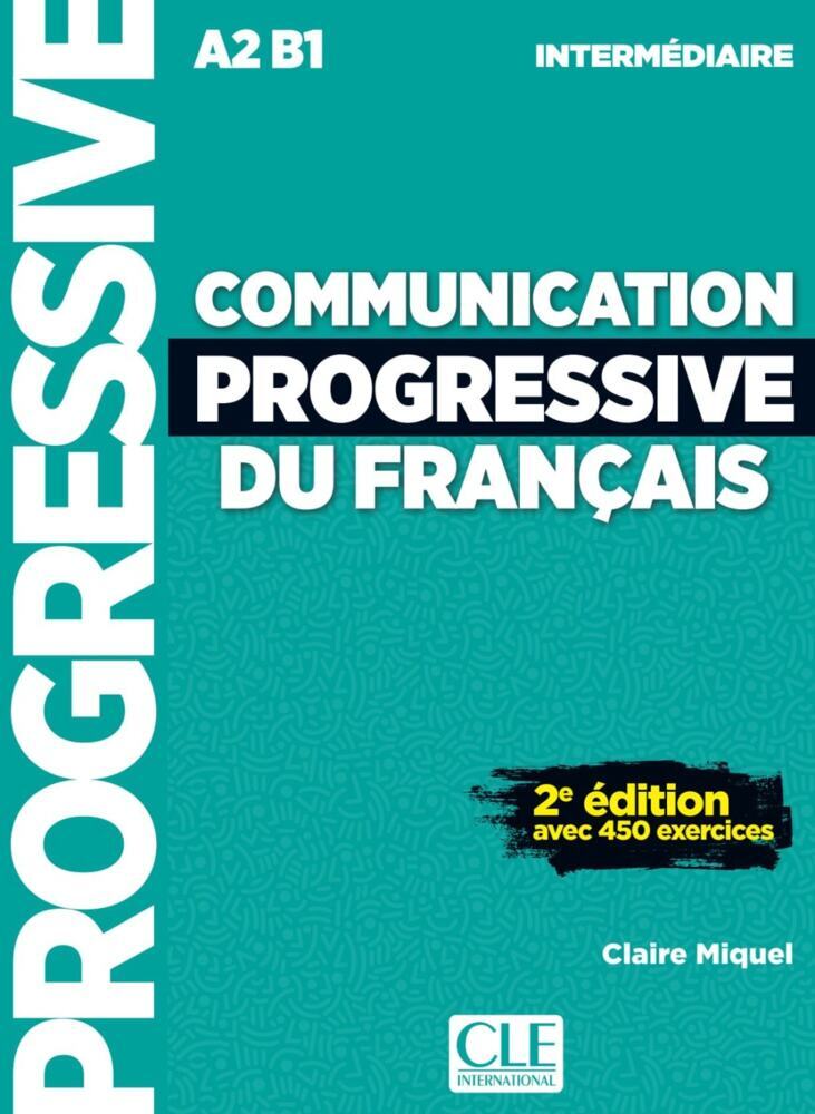 Communication progressive du français (Claire Miquel)