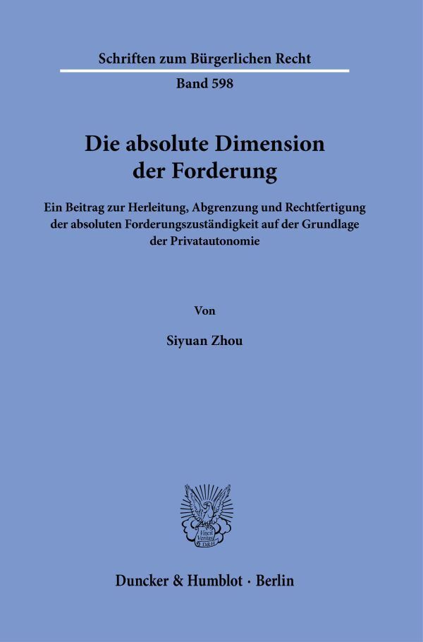 Die absolute Dimension der Forderung (Siyuan Zhou)