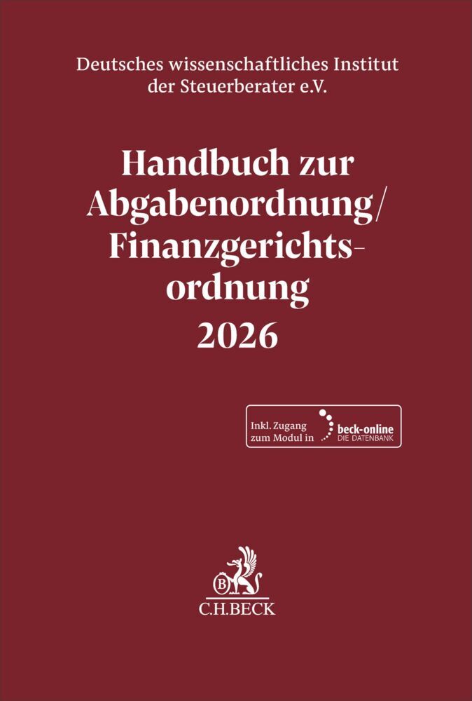 Handbuch zur Abgabenordnung / Finanzgerichtsordnung 2026. AO / FGO 2026 (Deutsches Wissenschaftliches Institut Der Steuerberater E.V.)