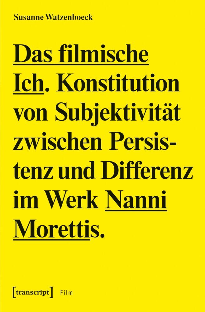 Das filmische Ich (Susanne Watzenboeck)