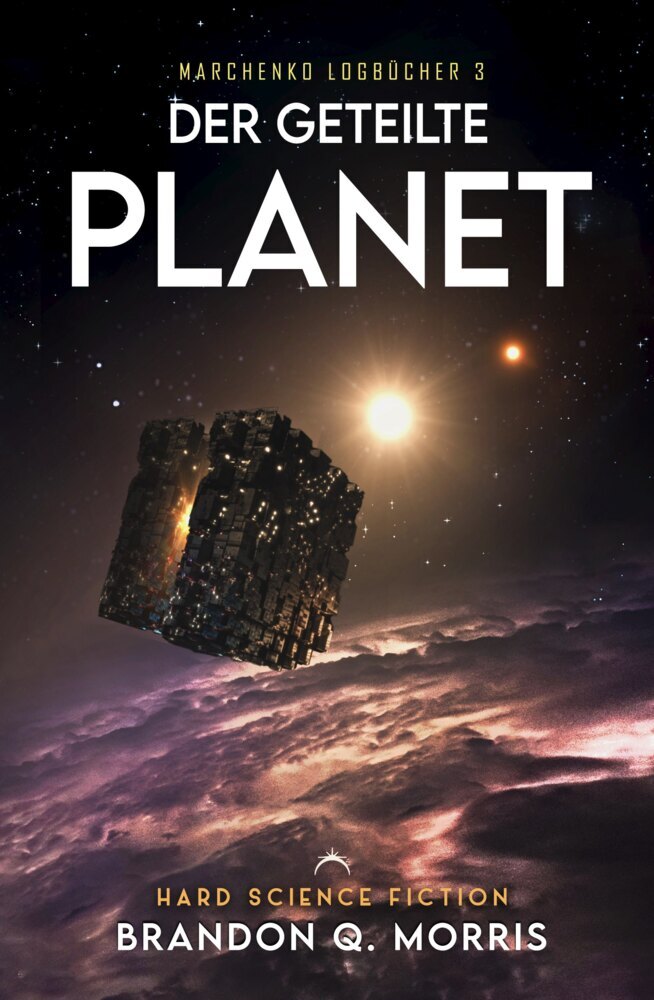 Der geteilte Planet (Brandon Q. Morris)