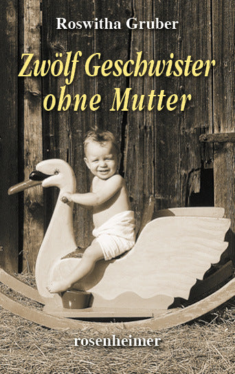 Zwölf Geschwister ohne Mutter (Roswitha Gruber)