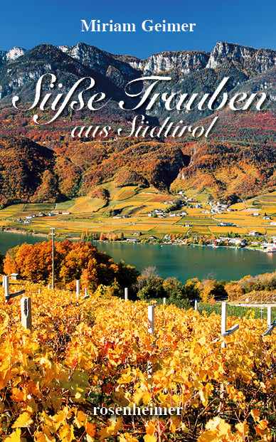 Süße Trauben aus Südtirol (Miriam Geimer)