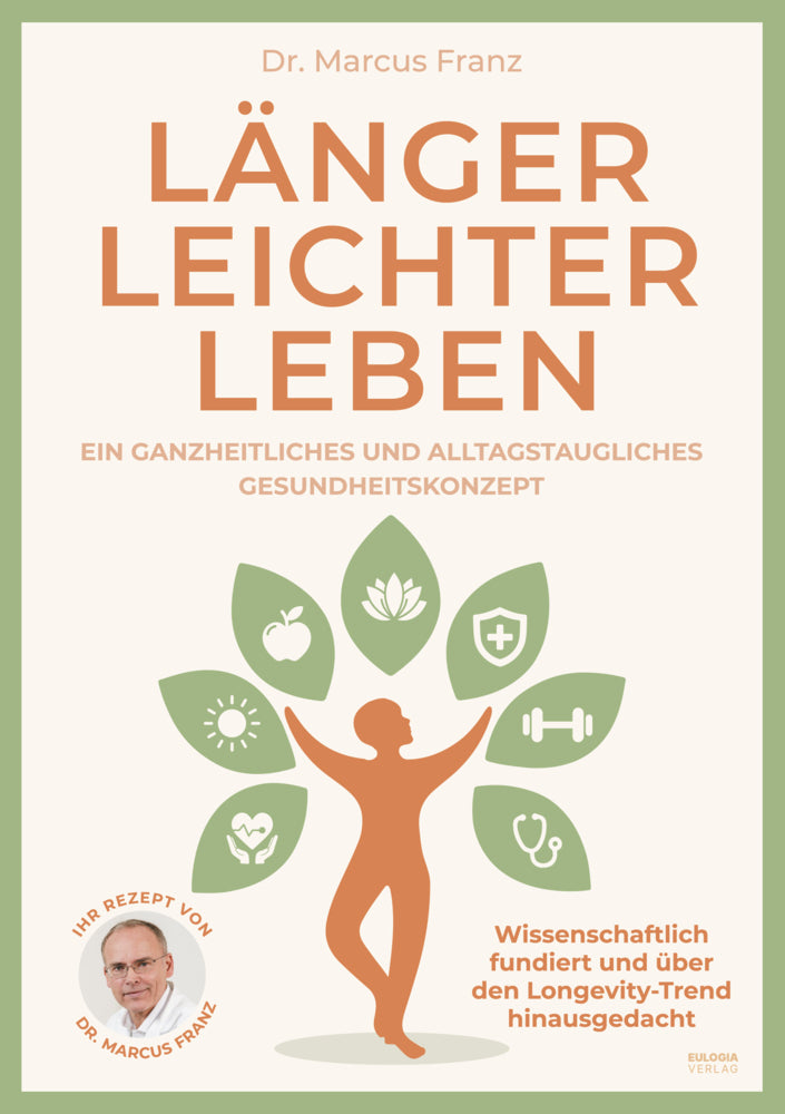 Länger Leichter Leben (Marcus Dr. Med. Franz)