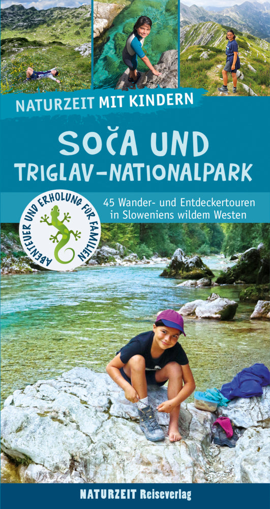 Naturzeit mit Kindern: Soca und Triglav Nationalpark (Eva Wieners)