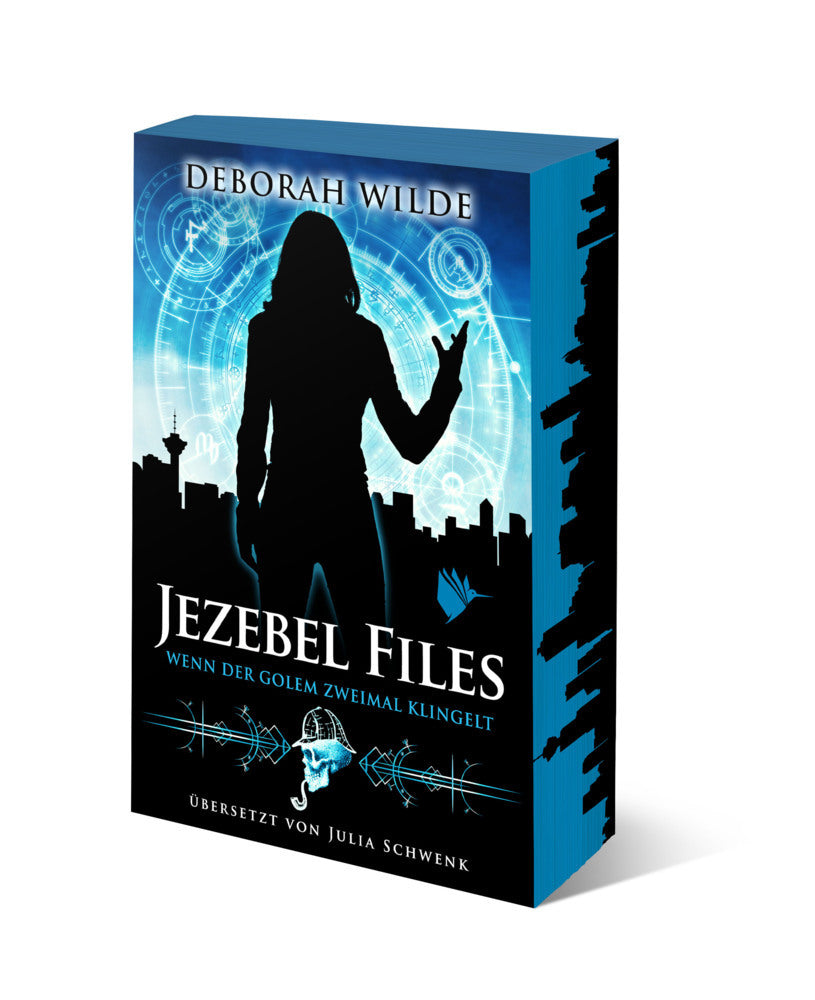Jezebel Files - Wenn der Golem zweimal klingelt (Deborah Wilde)