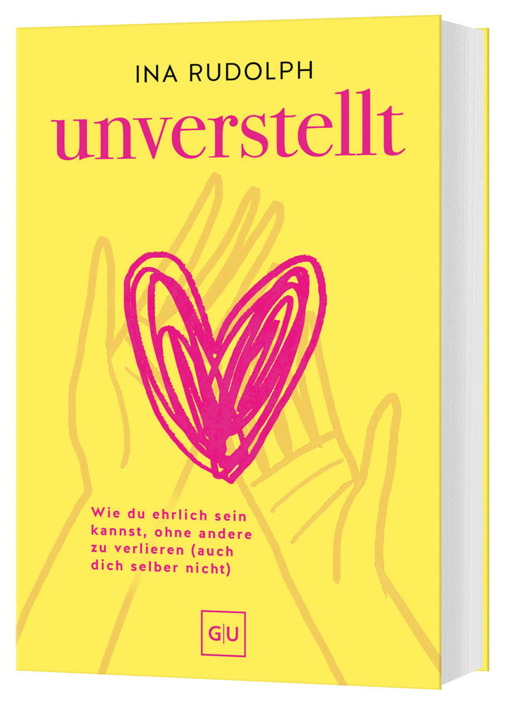 Unverstellt (Ina Rudolph)