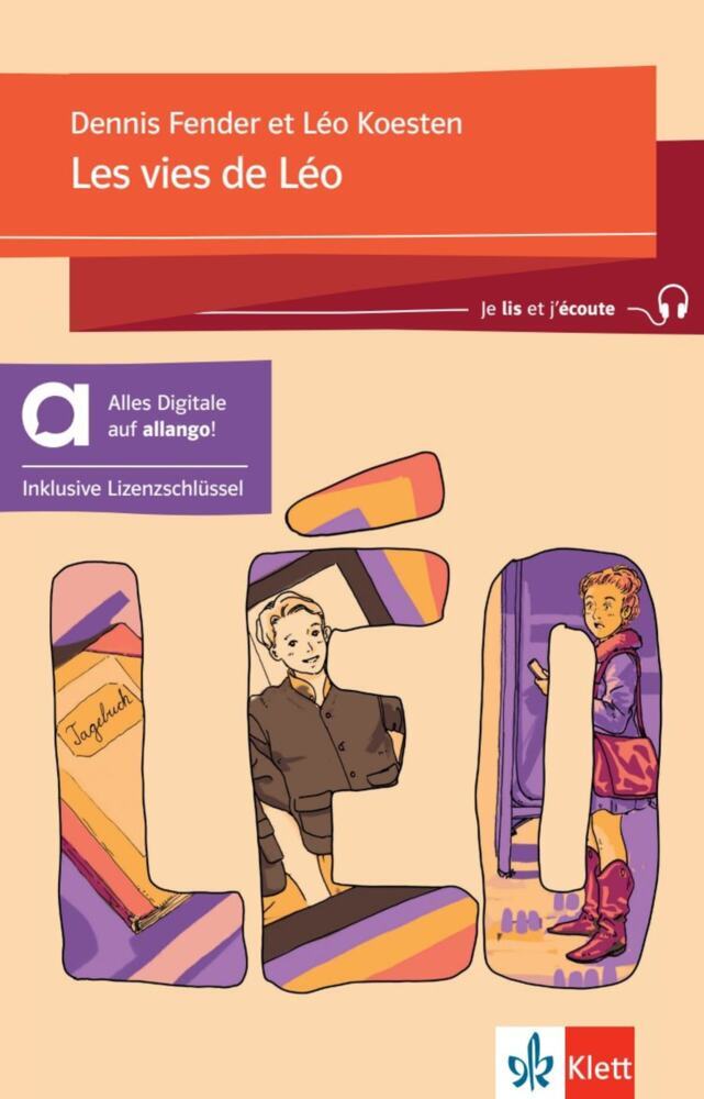 Les vies de Léo - Hybride Ausgabe allango, m. 1 Beilage (Dennis Fender)