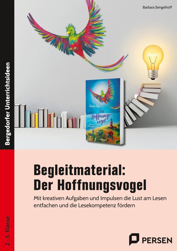 Begleitmaterial: Der Hoffnungsvogel (Barbara Sengelhoff)