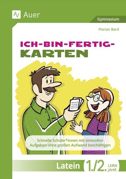 Ich-bin-fertig-Karten Latein Lernjahr 1-2 (Florian Bartl)