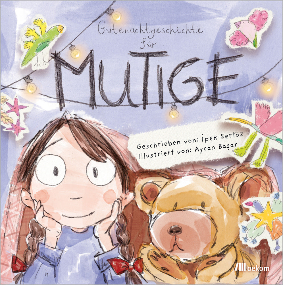 Gutenachtgeschichte für Mutige (Ipek Sertöz)