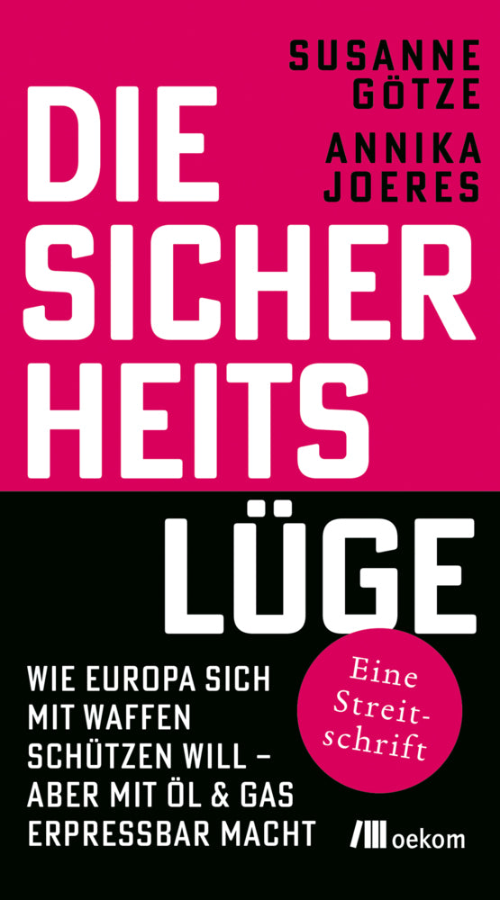Die Sicherheitslüge (Susanne Götze)